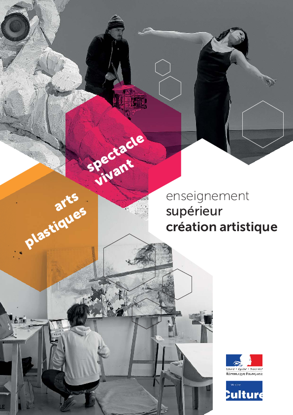 Brochure sur l'enseignement supérieur de la création artistique / arts plastiques et spectacle vivant